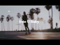 Into U Baby Mashup