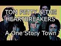 TOM PETTY & THE HEARTBREAKERS - A One Story Town (Lyric Video)