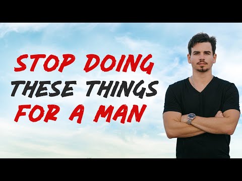 9 Things Women Should Never Do For A Man - Women MUST WATCH
