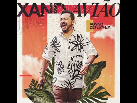 Não Pode se Apaixonar - XAND AVIÃO Ao Vivo