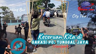 Download lagu Keseruan Kita di GARASI PO. TUNGGAL JAYA Transport Kuningan mp3