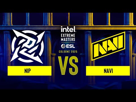 NiP vs. NAVI - IEM Cologne 2025 - Group B