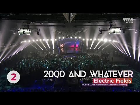 Electric Fields -  2000 And Whatever - Eurovision Australia Decides 2019