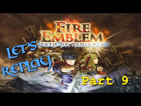 Let's Replay Fire Emblem: Path of Radiance PT9 - Cats, Tigers, and Pegasi, Oh My!