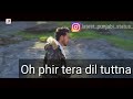 Rehnde Dila Rehnde Whatsapp Status Sukhe LYRICS WHATSAPP STATUS 2018 Latest Punjabi Status