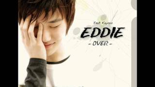 Eddie ft. Kayoco - Over (English Ver.) [Audio + lyrics on desc.box]