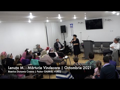 Lenuța M. - Mărturie vindecare | Octombrie 2021 |  Biserica Dunamis Crasna