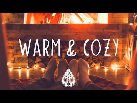 Warm & Cozy ✨ - A Folk/Acoustic/Chill Playlist