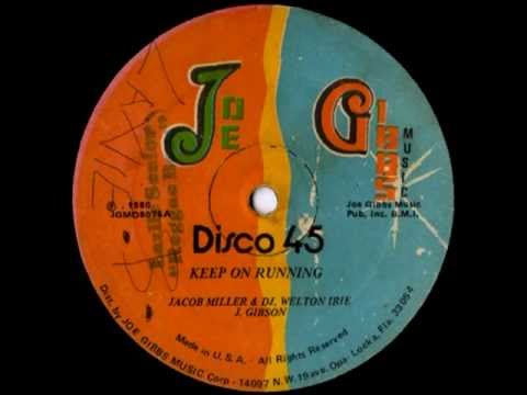 JACOB MILLER & WELTON IRIE - Keep on running disco 45 (1980 Joe Gibbs Music)