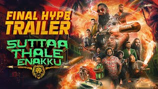 SUTTAA THALE ENAKKU 2025 Final Trailer - Viknes | Thanesh Perrabu - #STE