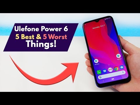 Ulefone Power 6 - 5 Best and 5 Worst Things!