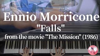 Ennio Morricone: "Falls" from the movie "The Mission" (1986) エンニオ・モリコーネ作曲 「滝」映画 ミッション(1986)より
