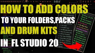 How to Add 🔥 Colors to Your Folders, Packs and Drum Kits in FL Studio 20 | FL Skins  2023🔥