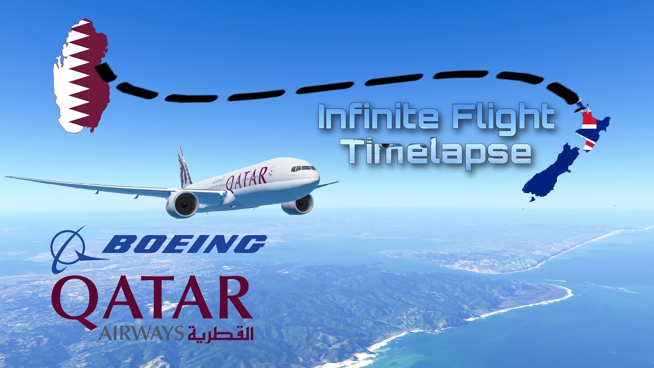 Infinite Flight | Auckland (AKL) - Doha (DOH) | Qatar Airways 777-200LR | TIMELAPSE