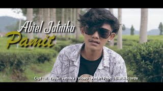 Download lagu ABIEL JATNIKA PAMIT... mp3