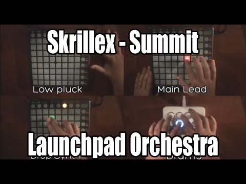Skrillex - Summit Launchpad orchestra