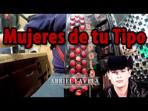 Mujeres De Tu Tipo - Adriel Favela