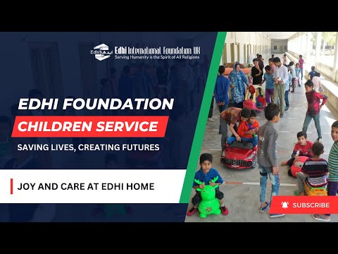 Edhi Foundation's Children Services: Saving Lives, Creating Futures