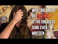 Why Big Balls By AC DC Is The Greatest Song Ever Written