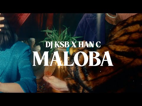 DJ KSB & Han-C - Maloba (Official Audio)
