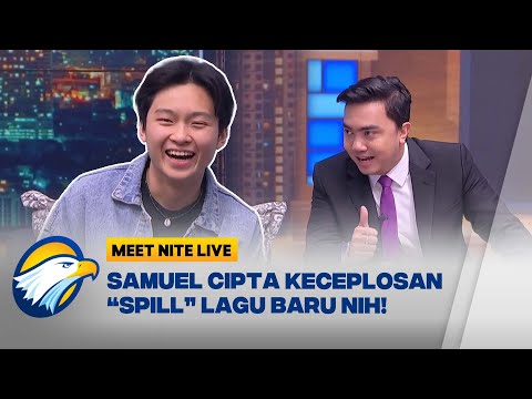 Belum Move On dari &ldquo;Senja Sudut Kota&rdquo;, Samuel Cipta Spill Lagu Baru - [Meet Nite Live]