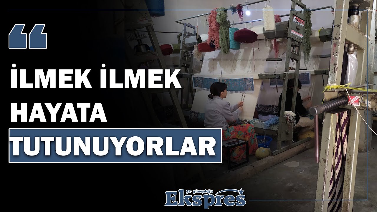 İlmek ilmek hayata tutunuyorlar