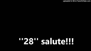 28 salute!!!