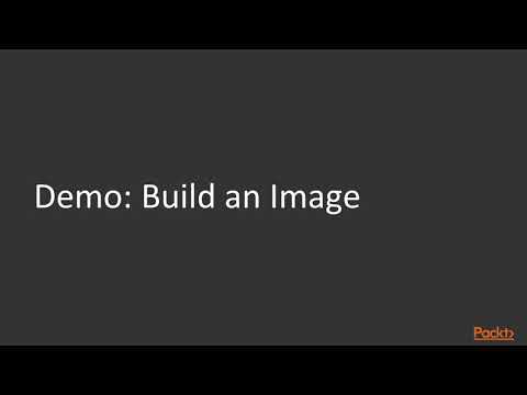 Working with Advanced Docker Operations Building Docker Images Automatically| packtpub com