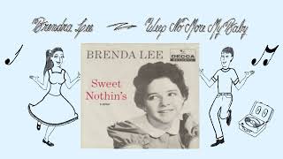 ♪ Brenda Lee →  Weep No More My Baby ♫