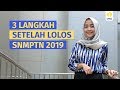 3 Langkah Setelah Lolos SNMPTN UNNES 2019 - #LTMPT