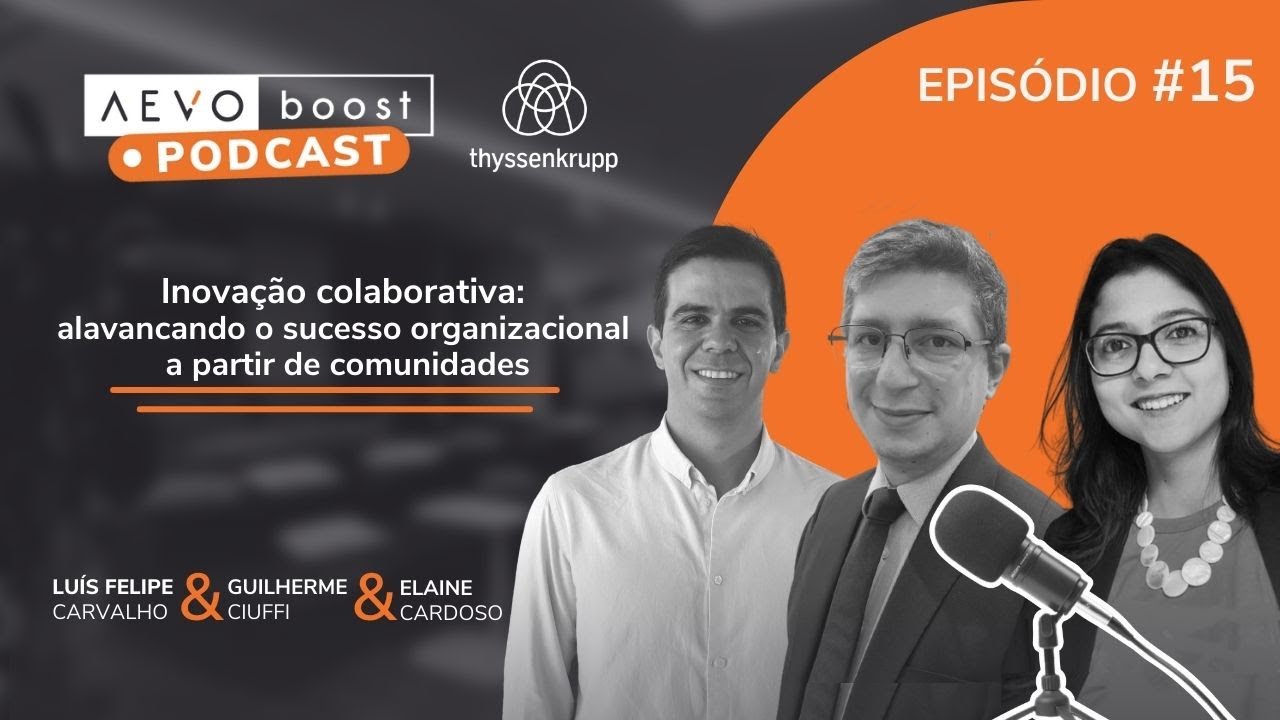 Inovação colaborativa: alavancando o sucesso organizacional a partir de comunidades | AEVO Boost #15