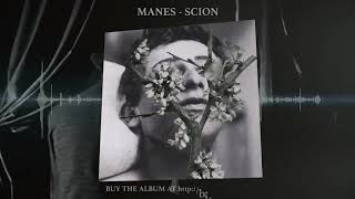 Manes - Scion