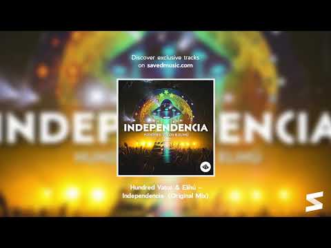 Hundred Vatos & Elihú - Independencia (Original Mix)