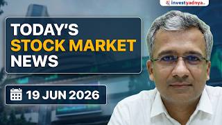Daily Stock Market News(19-June-2026): NSE ₹30K Cr IPO, US-Iran Deal Impacts & Jio's Satellite Push