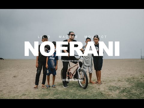 LIL O - NOERANI x MACBEE x MOUZECT (Official Music Video)