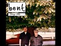 BENT – Sing Me (2004)