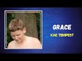 Kae Tempest - Grace (Lyrics)