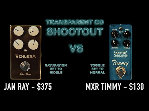 JAN RAY VS MXR TIMMY - TRANSPARENT OVERDRIVE SHOOTOUT #1 - GUITAR PEDAL SHOOTOUT
