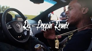 RA - Poppin' Remix [Dir. @QuincyScott_]