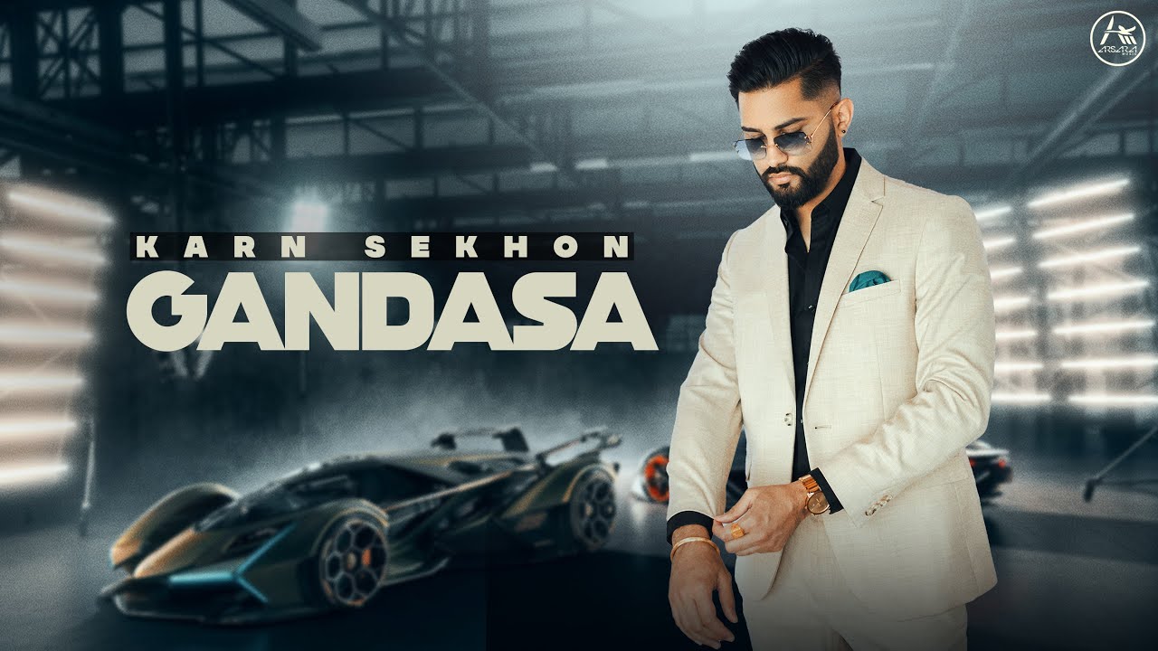 Gandasa Lyrics - Karn Sekhon