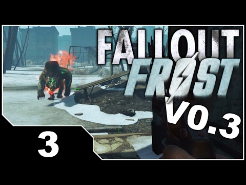 Fallout FROST V0.3 - EP3