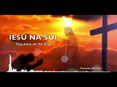 IESU NA SUI TULAGA/  PEMELIKA  MERINER  /REMIX TAUKATEA