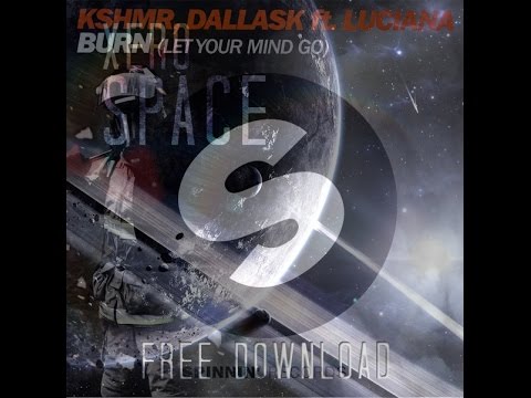 DallasK & KSHMR feat. Luciana X Xero - Space Burn  (M.A.B Mashup)