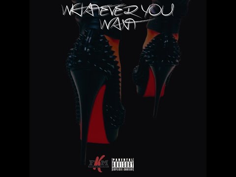 Mizz B Tha Trealest - Whatever You Want (Prod. Armani Depaul)
