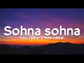 Shona Shona Lyrics Tony Kakkar Neha Kakkar Sidhart Shukla Sehnaaz Gill