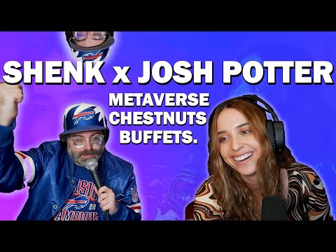 Metaverse, Chestnuts + Buffets W/ Comedian Josh Potter