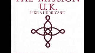 The Mission - Like A Hurricane (1987)