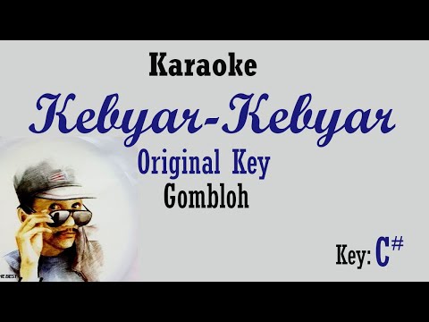 Kebyar-Kebyar (Karaoke) Gombloh/ Nada asli/ Original Key C#