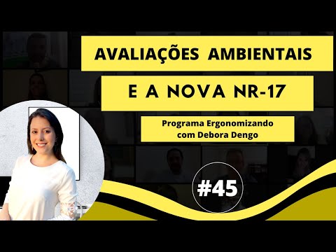 Avaliações Ambientais e a Nova NR-17