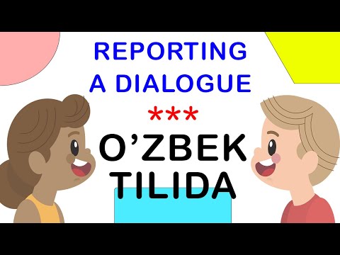 Everbest: Lesson 35 - Reporting a Dialogue / Punctuation in reported speech (O'ZBEK tilida)